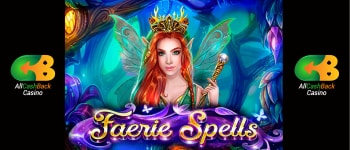 faerie-spells-all-cash-back-casinos faerie spells